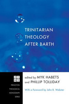 Hardcover Trinitarian Theology After Barth Book
