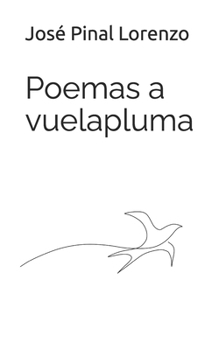Paperback Poemas a vuelapluma [Spanish] Book