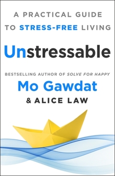 Hardcover Unstressable: A Practical Guide to Stress-Free Living Book