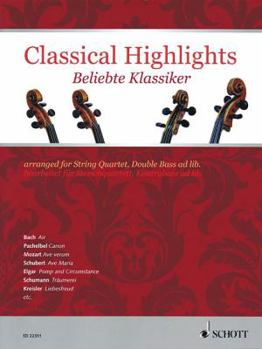 Paperback Classical Highlights: Arranged for String Quartet, Double Bass Ad Lib Book