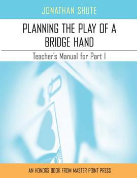 Paperback Planning the Play: A Teacher's Manual for Part I Book