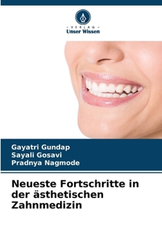 Neueste Fortschritte in der ästhetischen Zahnmedizin