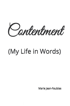 Paperback Contentment: (My Life in Words) Book