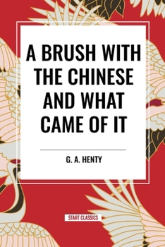 Paperback A Brush with the Chinese and What Came of it Book