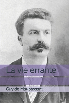 Paperback La vie errante [French] Book