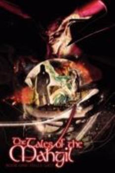 Hardcover The Tales of the Mahgil: Book One: Hell's Gate Book