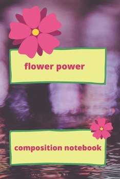 Paperback flower power: flower power composition notbook Book