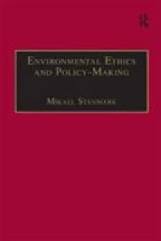 Hardcover Environmental Ethics and Policy-Making Book