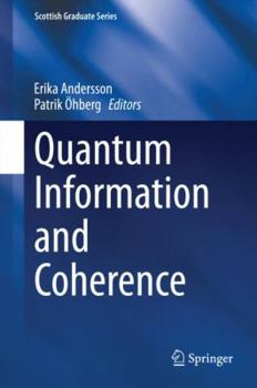 Hardcover Quantum Information and Coherence Book