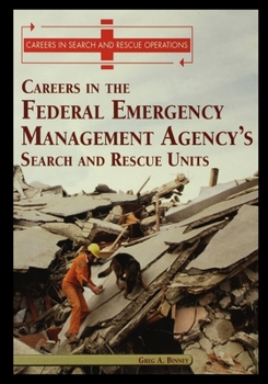 Paperback Careers in the Federal Emergency Management Agency's (Fema's) Search and Rescue Unit Book