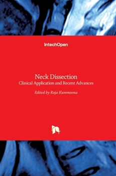 Hardcover Neck Dissection: Clinical Application and Recent Advances Book