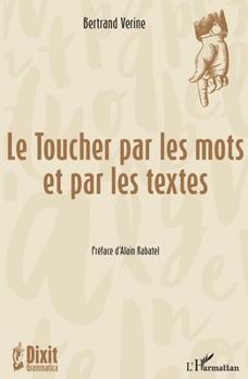 Paperback Le Toucher par les mots et par les textes [French] Book