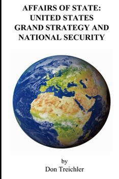 Paperback Affairs of State: United States Grand Strategy and National Security Book