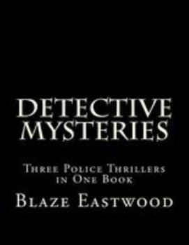 Paperback Detective Mysteries: Three Police Thrillers in One Book