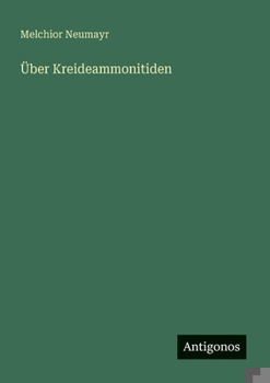 Paperback Über Kreideammonitiden [German] Book