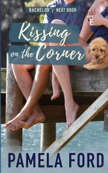 Paperback Kissing on the Corner: A small town love story Book