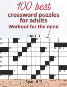 Paperback 100 best crossword puzzles for adults: Workout for the mind Book