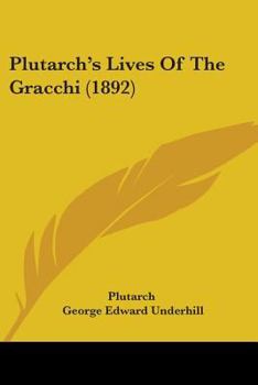 Paperback Plutarch's Lives Of The Gracchi (1892) Book