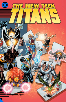 New Teen Titans Omnibus Vol. 6 - Book #6 of the New Teen Titans Omnibus