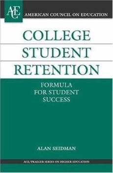 Hardcover College Student Retention: Formula for Student Success Book