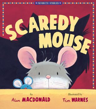 Library Binding Scaredy Mouse Book