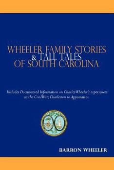 Paperback Wheeler Family Stories & Tall Tales of South Carolina Book