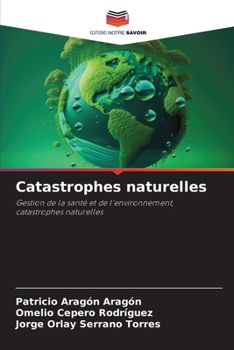 Paperback Catastrophes naturelles [French] Book