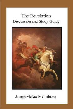 Paperback The Revelation: Discussion and Study Guide Book