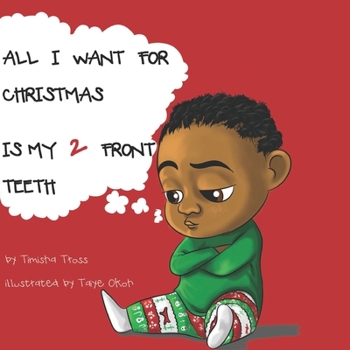 Paperback All I Want for Christmas Is My 2 Front Teeth Book