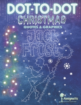 Paperback Dot-To-Dot Christmas: Quotes & Graphics Book