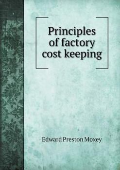 Paperback Principles of factory cost keeping Book