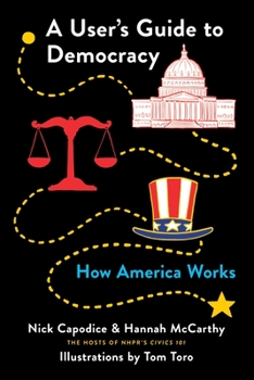 Paperback A User's Guide to Democracy: How America Works Book