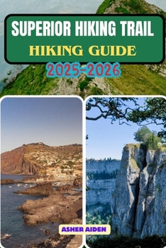 Paperback Superior Hiking Trail Guide 2025-2026 Book