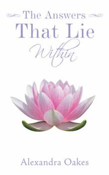 Paperback The Answers That Lie Within Book