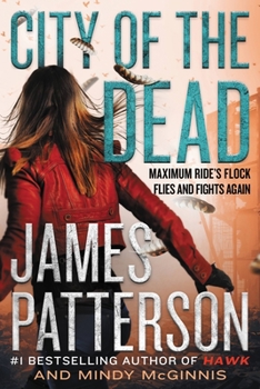 City of the Dead - Book #11 of the Maximum Ride