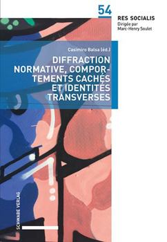 Paperback Diffraction Normative, Comportements Caches Et Identites Transverses [French] Book