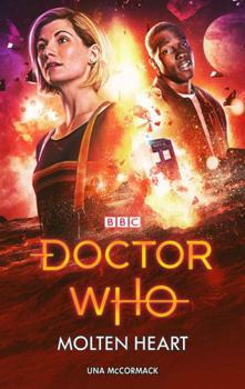 Doctor Who: Molten Heart - Book #65 of the Doctor Who: New Series Adventures
