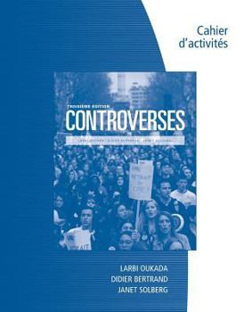Paperback Student Workbook for Oukada/Bertrand/ Solberg's Controverses, Student Text, 3rd Book