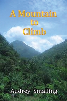Paperback A Mountain to Climb Book