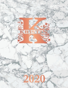 Kristin: 2020. Personalized Name Weekly Planner Diary 2020. Monogram Letter K Notebook Planner. White Marble & Rose Gold Cover. Datebook Calendar Schedule