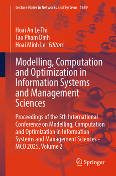 Modelling, Computation and Optimization in Information Systems and Management Sciences: Proceedings of the 5th International Conference on Modelling, ... (Lecture Notes in Networks and Systems, 1689)