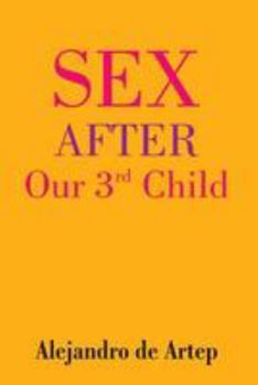 Paperback Sex After Our 3rd Child Book