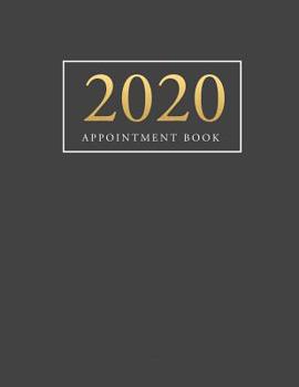 Paperback 2020 Appointment Book: 12-Month Weekly Planner 2020 - 52 Weeks Daily Hourly Appointment Planner Organizer Dated Agenda Calendar Academic Sche Book