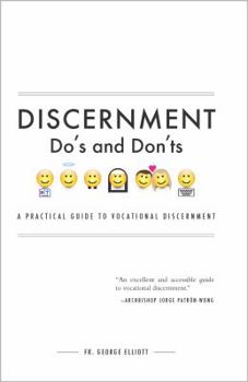 Paperback Discernment Do's and Dont's: A Practical Guide to Vocational Discernment Book