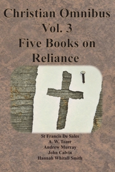 Paperback Christian Omnibus Vol. 3 - Five Books on Reliance Book
