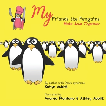 Paperback My Friends the Penguins - Make Soup Together Book