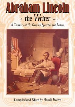 Hardcover Abraham Lincoln, the Writer Book