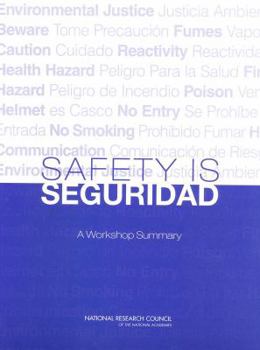 Paperback Safety Is Seguridad: A Workshop Summary Book