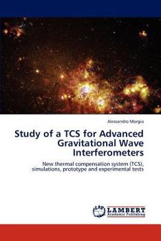Paperback Study of a Tcs for Advanced Gravitational Wave Interferometers Book
