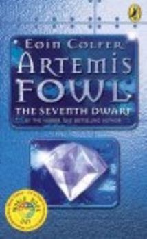 The Seventh Dwarf - Book #1.5 of the Artemis Fowl
